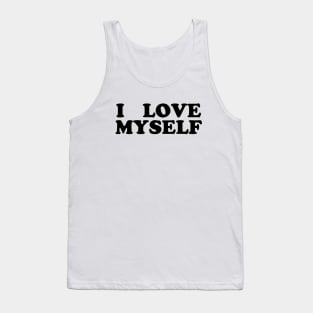 I LOVE MYSELF Tank Top